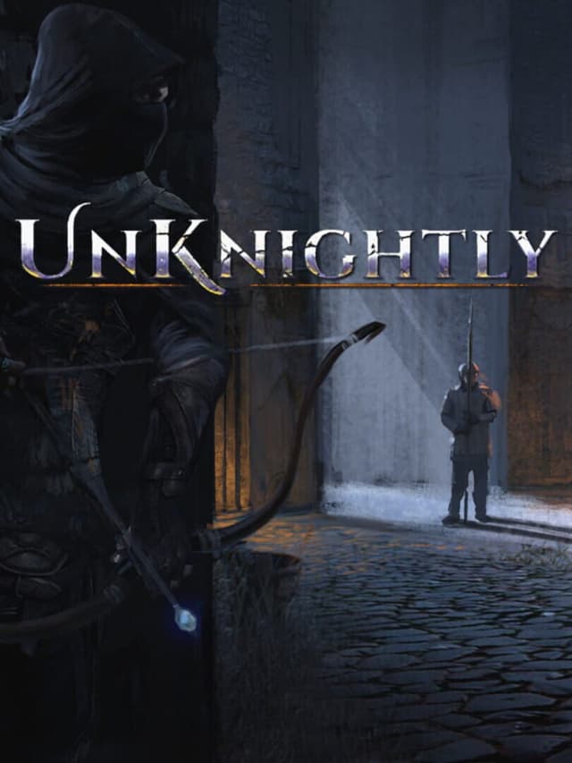 Unknightly