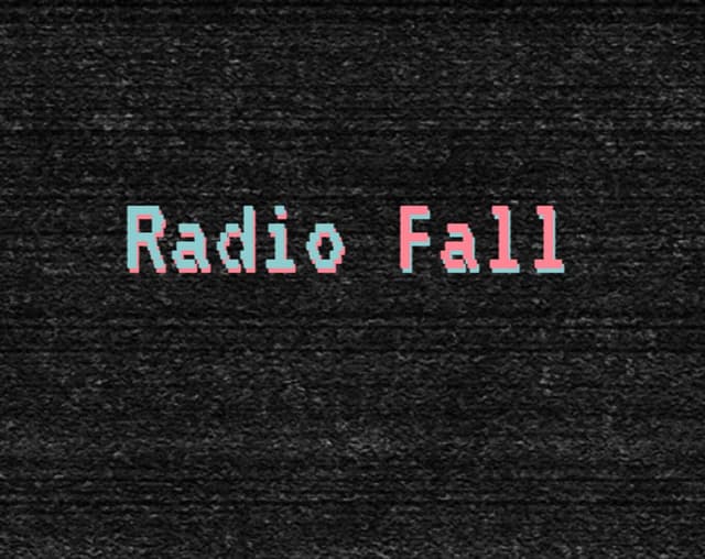 Radio Fall
