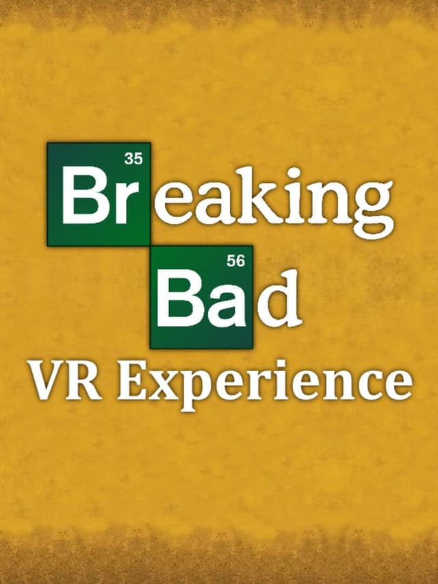 Breaking Bad: VR Experience