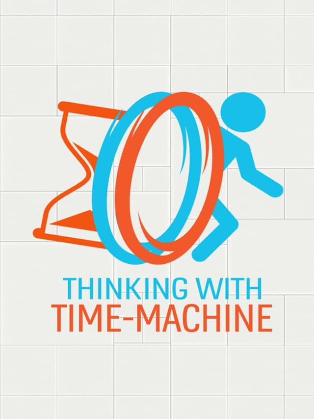 Thinking with Time Machine