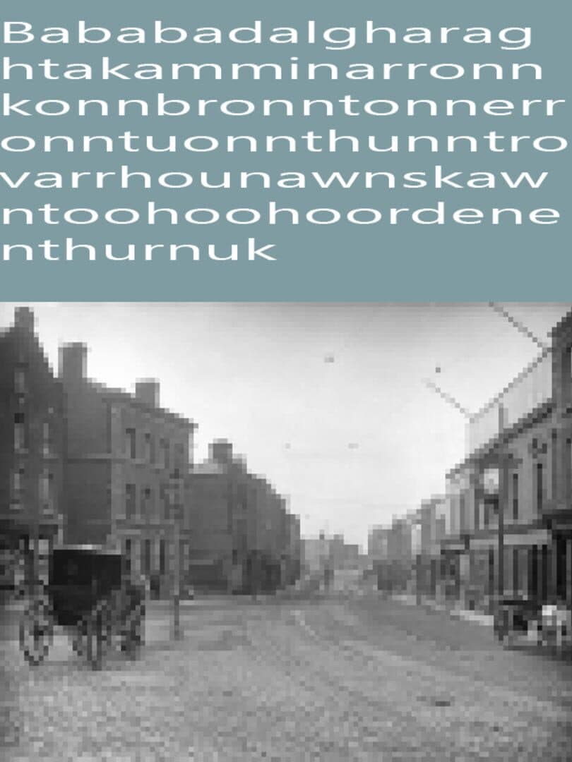 Bababadalgharaghtakamminarronnkonnbronntonnerronntuonnthunntrovarrhounawnskawntoohoohoordenenthurnuk