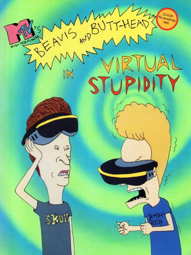MTV's Beavis and Butt-head in Virtual Stupidity