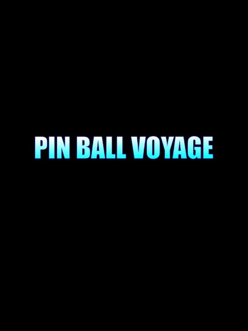 Pin Ball Voyage