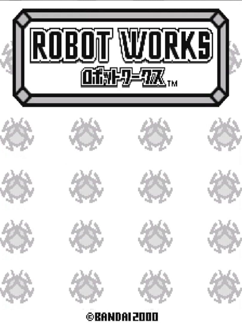 Robot Works