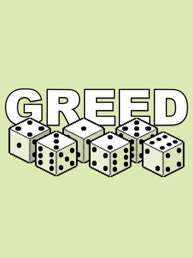 Greed