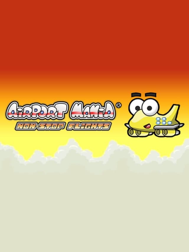 Airport Mania: Non-Stop Flights