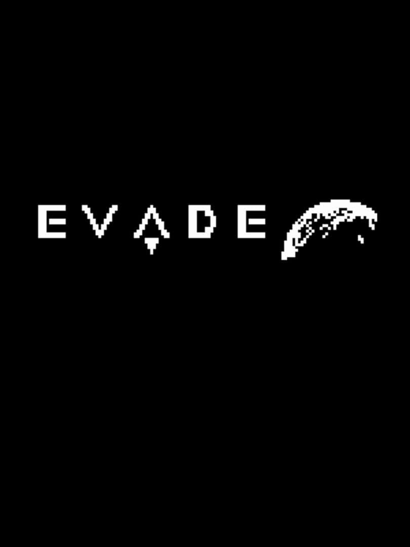 Evade