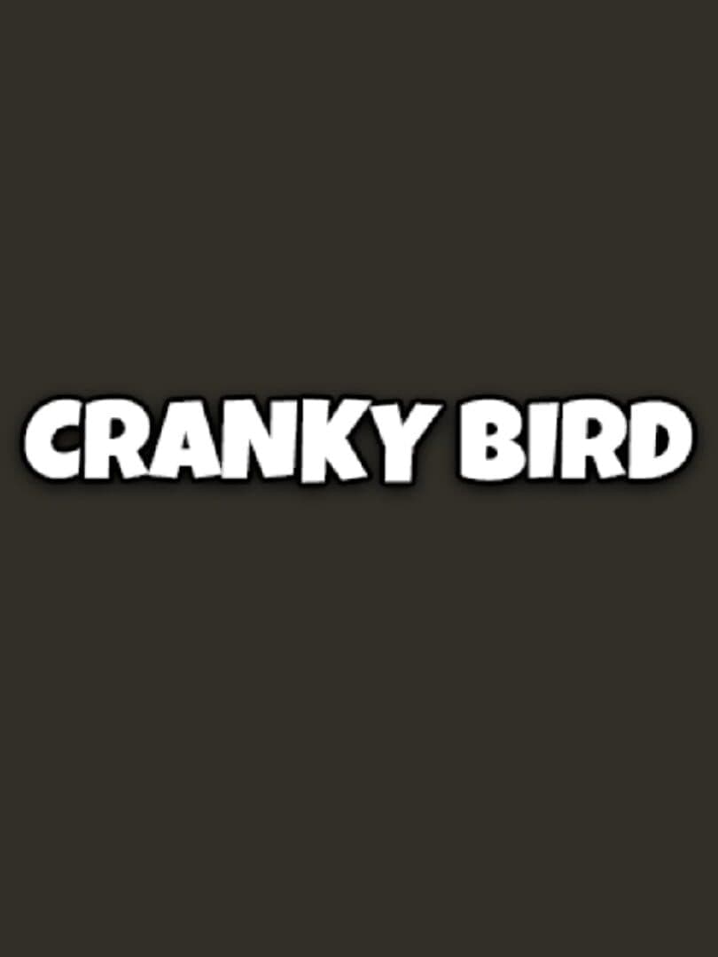 Cranky Bird