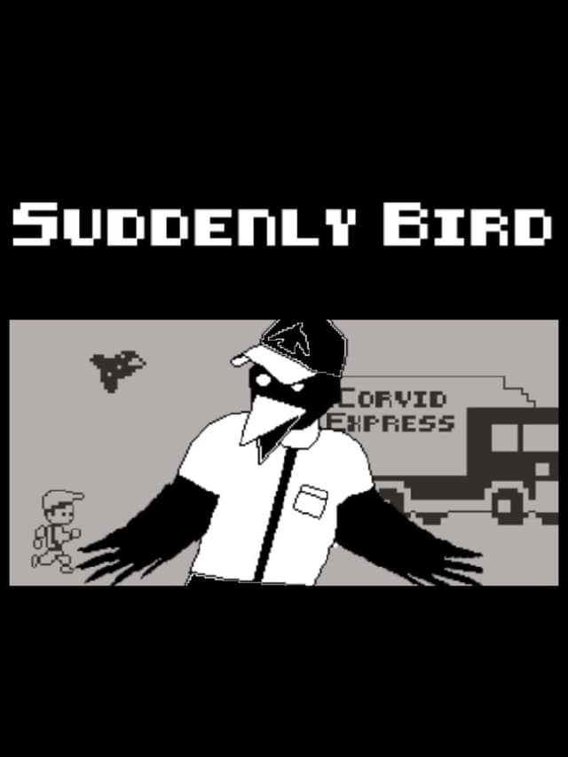 Suddenly Bird