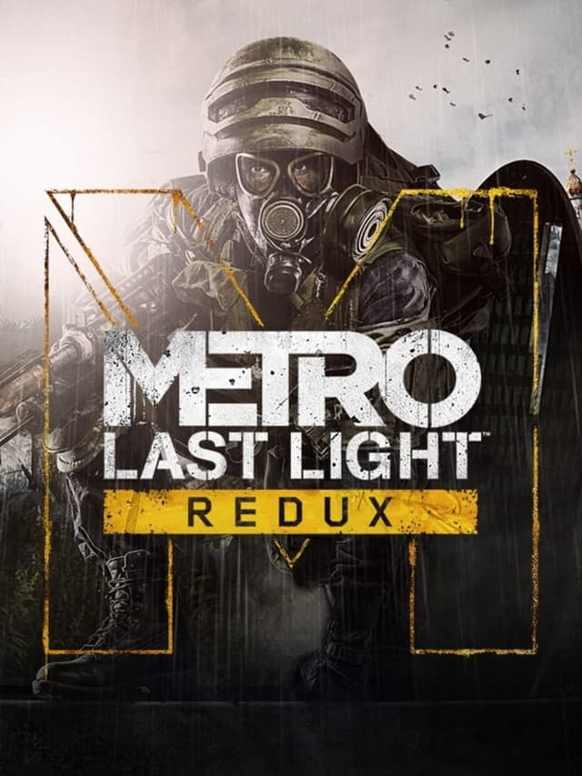 Metro: Last Light Redux
