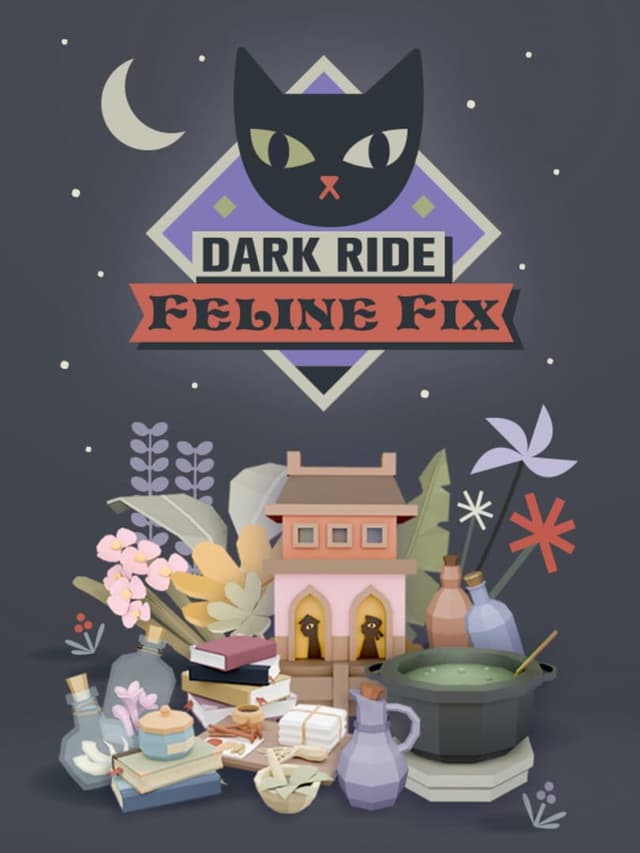 Dark Ride: The Feline Fix