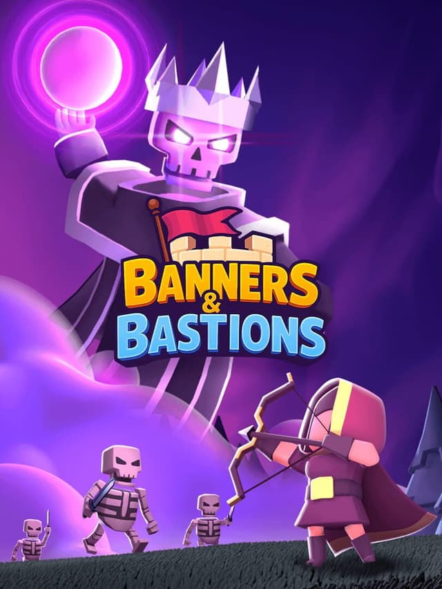 Banners & Bastions