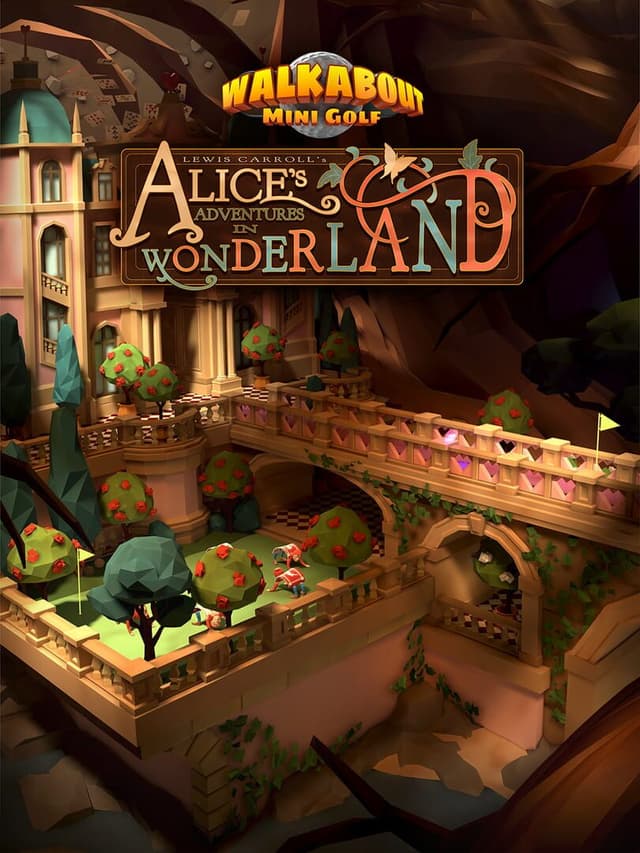 Walkabout Mini Golf: Alice's Adventures in Wonderland