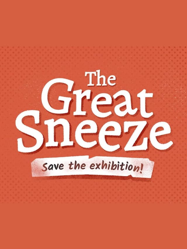 The Great Sneeze