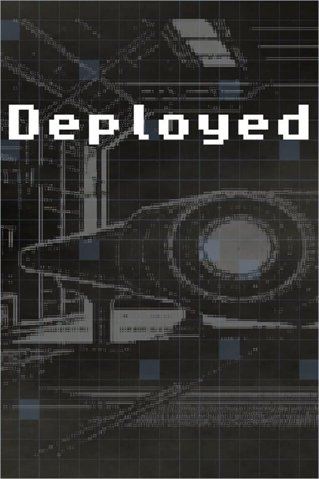 Deployed