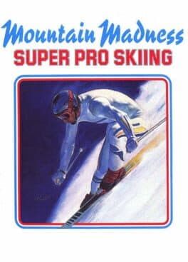 Mountain Madness: Super Pro Skiing