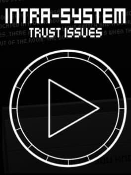 Intra-System: Trust Issues