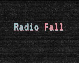 Radio Fall