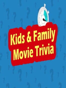 Kids & Family Movie Trivia
