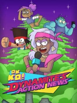 Dynamite's Action News: OK K.O.!