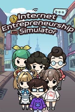Internet Entrepreneurship Simulator