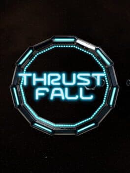 Thrust Fall