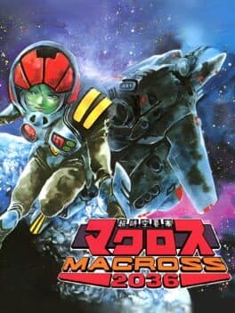 Choujikuu Yousai Macross 2036
