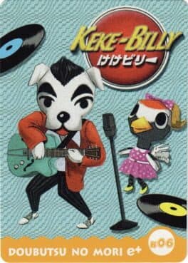 Doubutsu no Mori e+: K06 - Mura Melo Card: Keke-Billy