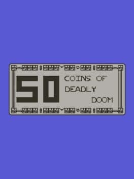 50 Coins of Deadly Doom