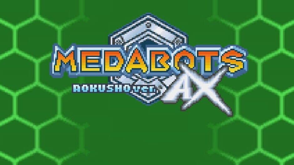 Medabots AX: Rokusho Version artwork