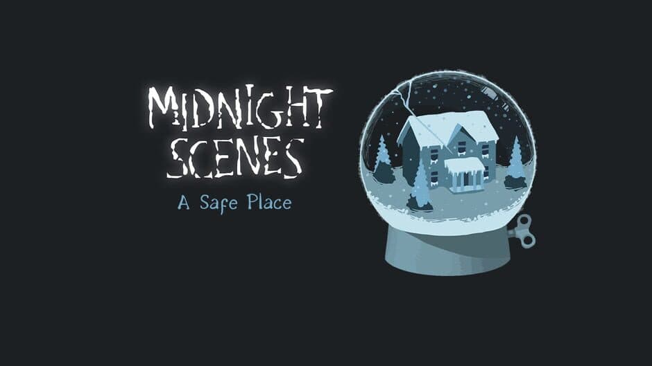 Midnight Scenes: A Safe Place artwork