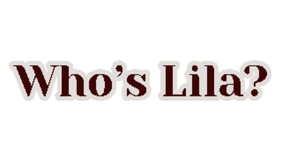 Who's Lila? artwork