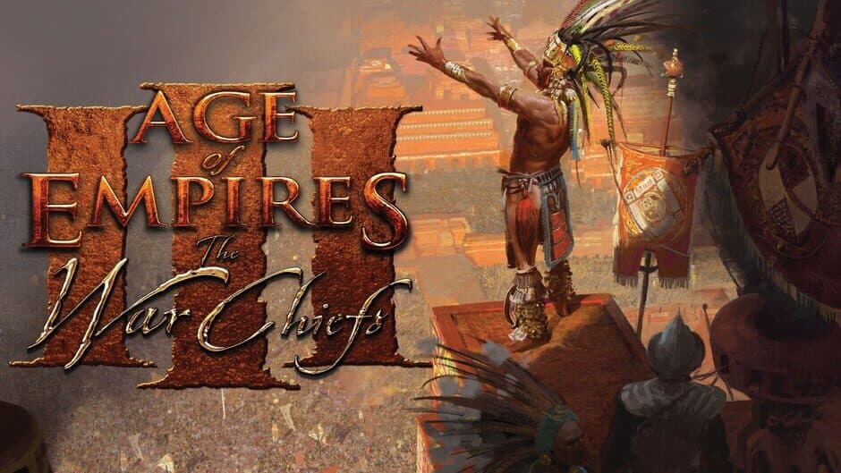 Age of Empires III: The WarChiefs artwork