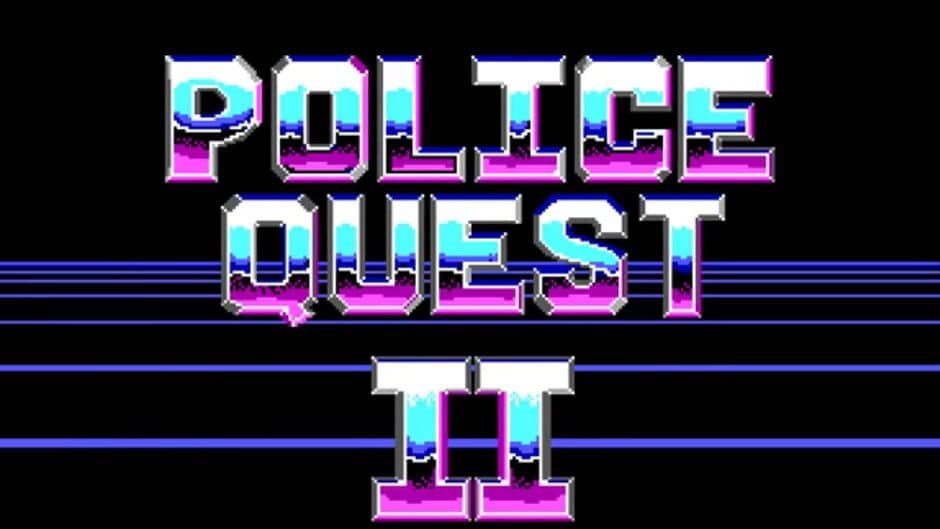 Police Quest II: The Vengeance screenshot