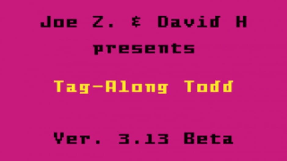Tag-Along Todd screenshot