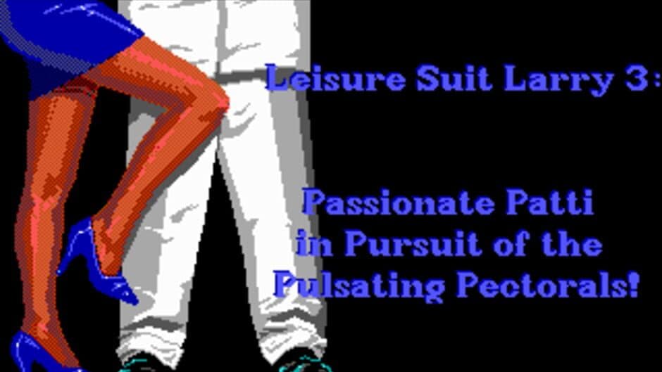 Leisure Suit Larry III: Passionate Patti in Pursuit of the Pulsating Pectorals screenshot